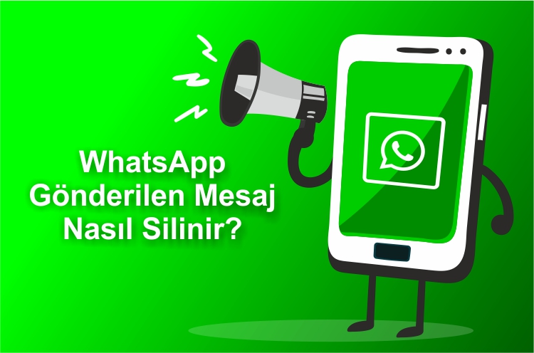 Whatsapp'da Gönderilen Mesaj Nasıl Silinir